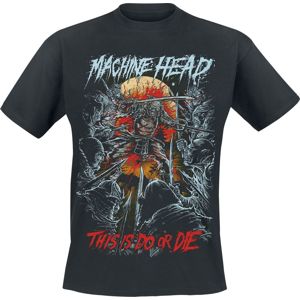 Machine Head Do Or Die (TTT) tricko černá