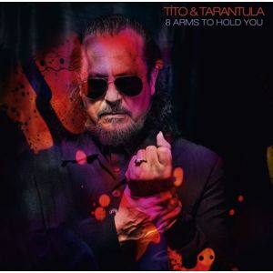 Tito & Tarantula 8 arms to hold you CD standard