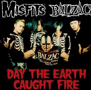 Misfits Misfits & Balzac - Day the earth caught fire MAXI-CD standard