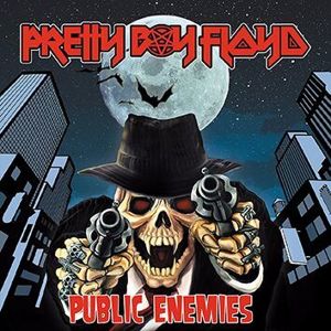 Pretty Boy Floyd Public enemies CD standard