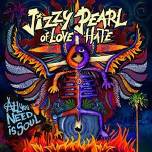 Jizzy Pearl Of Love / Hate All you need is soul CD standard
