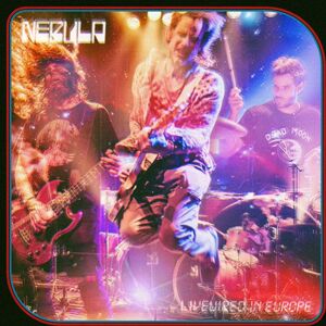 Nebula Liveweird in Europe LP standard