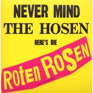 Die Toten Hosen Never mind the Hosen here's the Roten Rosen CD standard