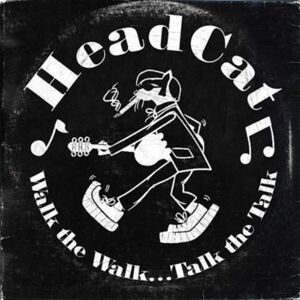 Headcat Walk the walk ... Talk the talk LP standard