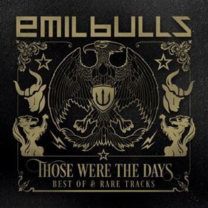 Emil Bulls Those were the days (Best of & Rare tracks) 2-CD standard