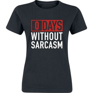 Sprüche 0 Days Without Sarcasm Dámské tričko černá