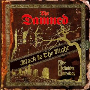 The Damned Black is the night: The definitive anthology 2-CD standard