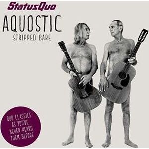 Status Quo Aquostic (Stripped bare) CD & 12 inch standard