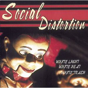 Social Distortion White light, white heat, white trash CD standard