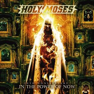Holy Moses 30th anniversary - In the power of now 2-CD standard