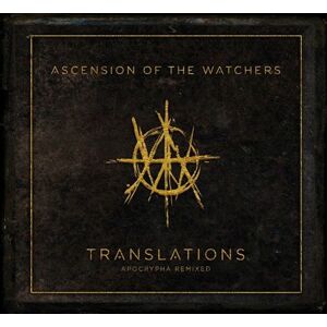 Ascension Of The Watchers Translations - Apocrypha remixed 2-CD standard