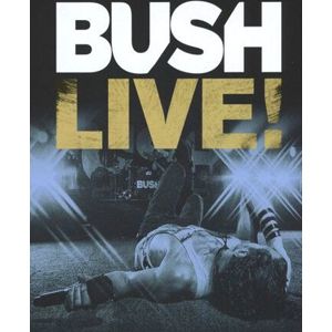Bush Live! Blu-Ray Disc standard